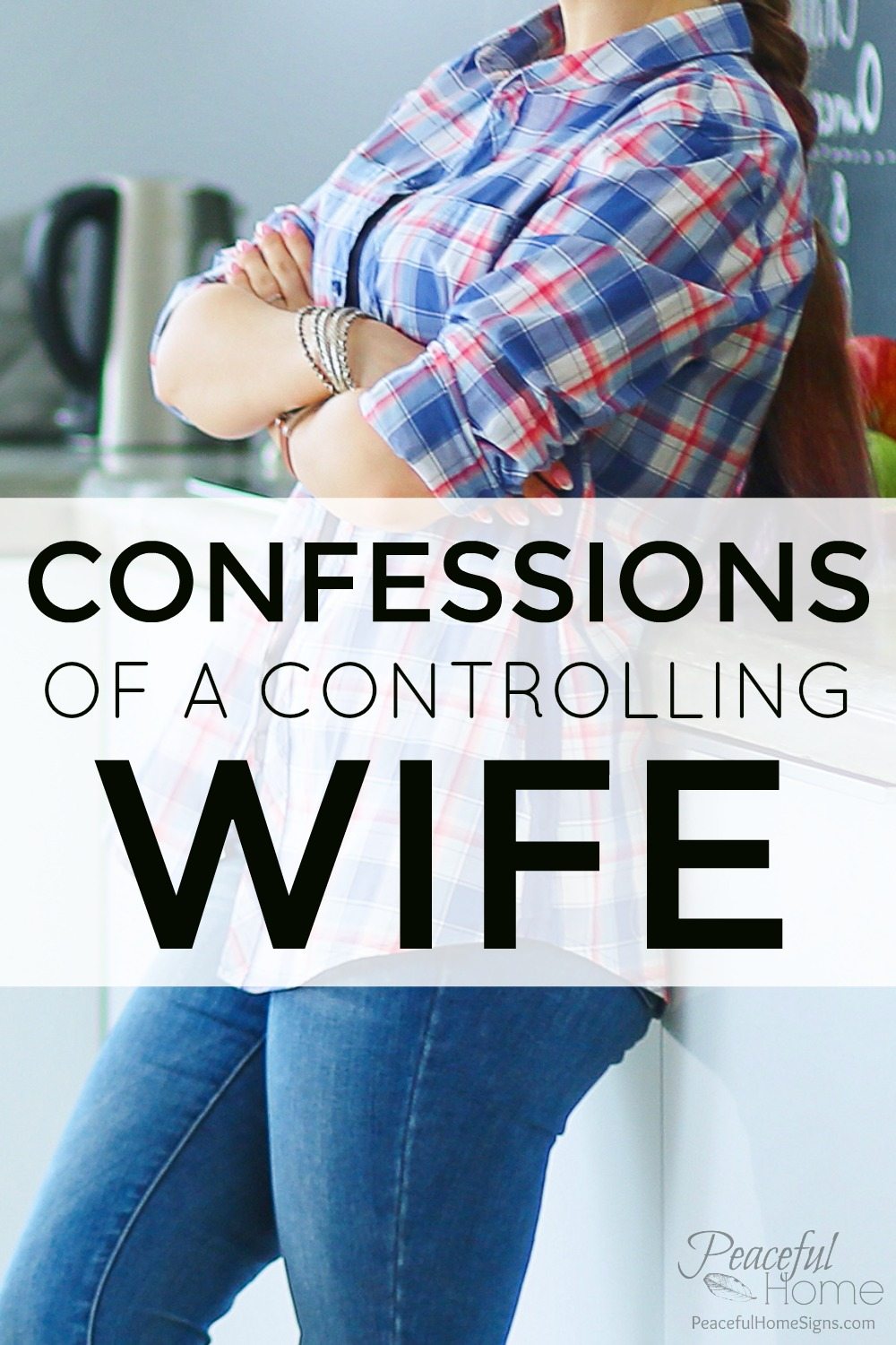 Confessions of a controlling wife | Controlling Christian Wife | Troubled Christian Marriage | Faith Based Marriage ideas | Stop controlling my husband | Marriage Problems | Save my marriage | Be a better wife | Be a better helpmate | Christian Marriage | God Centered Marriage