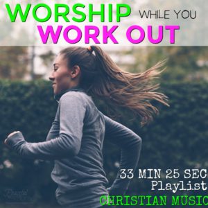 Worship Workout Playlist | Christian Exercise Playlist | Christian Songs to Run to | Clean music workout | Kid friendly workout music | Energize workout music
