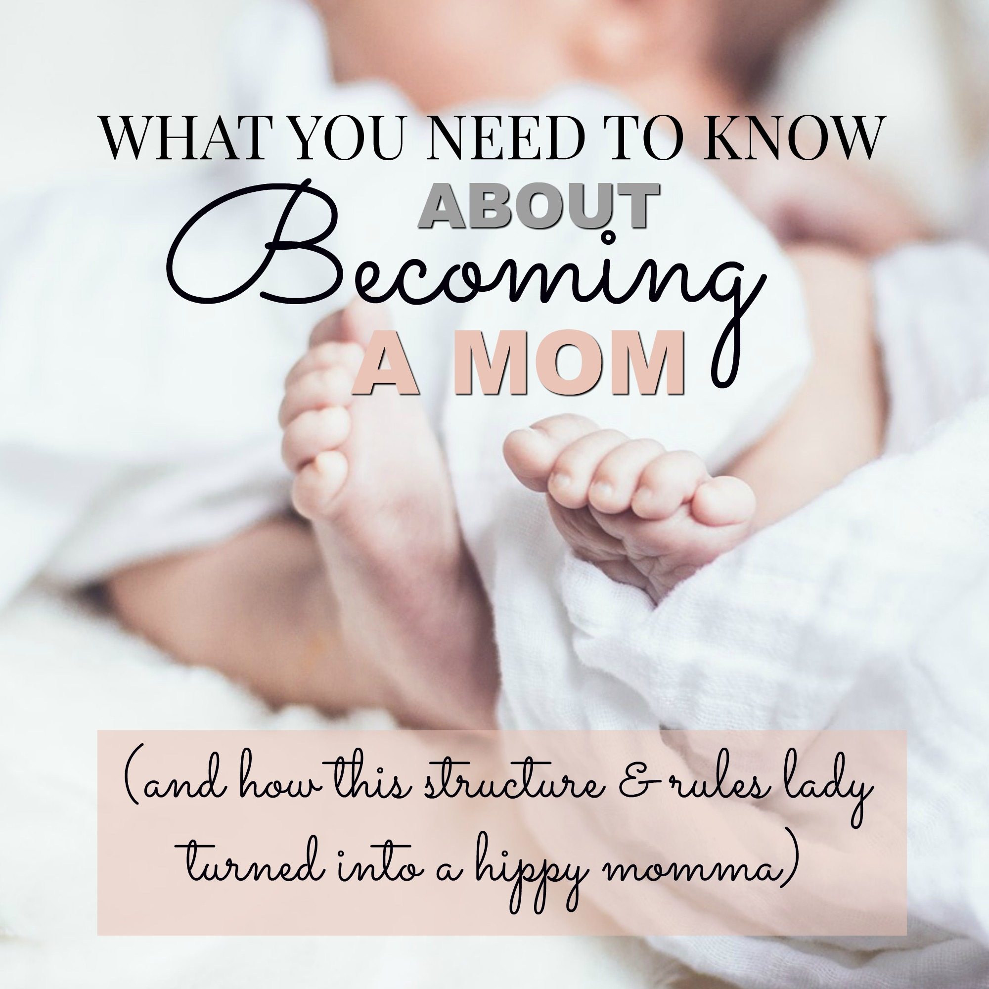 What you need to know about becoming a Mom