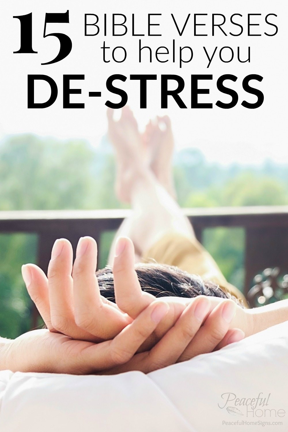 Bible Verses to Help You De-Stress | Stress free scriptures | Bible verses for worry | Scriptures for fear | Bible Verses to help me relax
