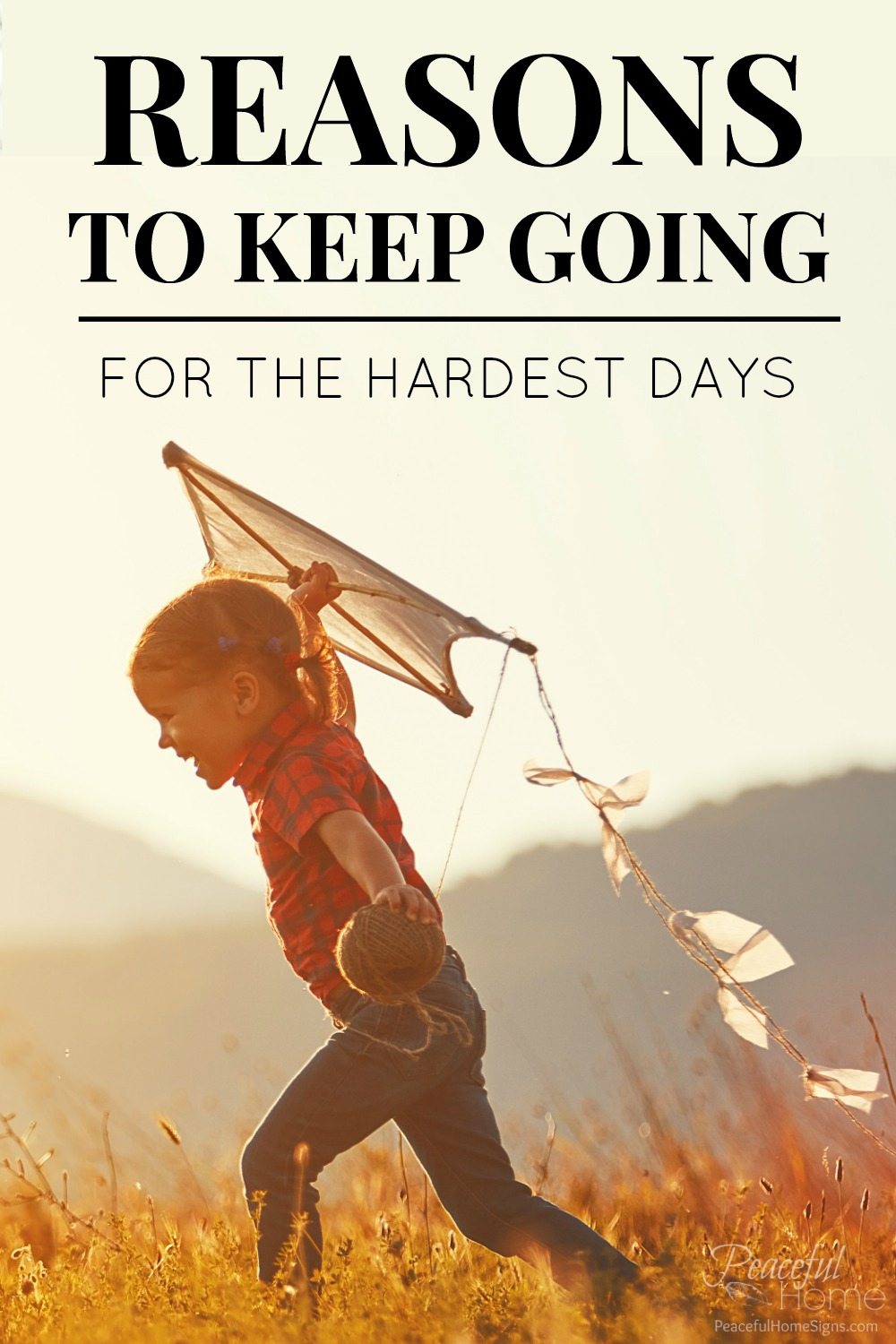 Reasons to keep going for the hardest days | Momlife Encouragement | Christian Encouragement | Life is beautiful | Christian Mom Blog | Encouraging list | Help to feel better | Perspective Shift | Change my mood