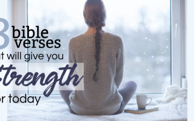 8 bible verses that will give you strength for today